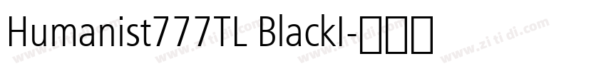 Humanist777TL BlackI字体转换